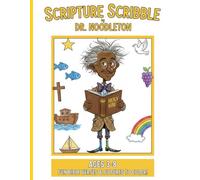 Scripture Scribble: Ages 3-8 Fun Bible Verses & Pictures to Color! (Noodleton Place: Scripture Scribble Collection)