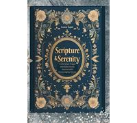 Scripture & Serenity: A Christian Prayer and Bible Study Journal with Encouraging Verses