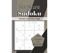 Scripture Sudoku Puzzle Book: Sudoku Puzzles with Bible Verses | Build Relationship with God While Sharpening Focus | 6x9 inches, 110 pages | 50+ Puzzles | Solutions Included