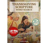 Scripture Word Search Gift for Seniors: Large Print Thanksgiving and Harvest Blessings: A Faith-Filled Thanksgiving Word Search for Christian Seniors ... Devotion (Daily Devotion Word Search Series)