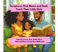 Scriptures That Moms and Dads Teach Their Little Girls