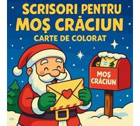 Scrisori pentru Moș Crăciun - Carte de colorat