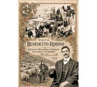 Scritti di Benedetto Rubino. Farmacista, folklorista, fotografo della Sicilia dei Nebrodi 1908-1933