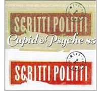 SCRITTI POLITTI - Cupid & Psyche '85