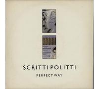 Scritti Politti - Perfect Way