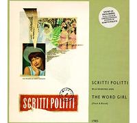 Scritti Politti - The Word Girl / Flesh & Blood [7" Vinyl]