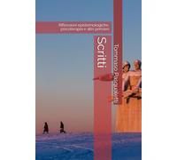 Scritti: Riflessioni epistemologiche, psicoterapia e altri pensieri