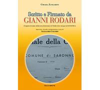 Scritto e firmato da Gianni Rodari. Il registro di classe della terza elementare di Uboldo dove nacque la FANTASTICA