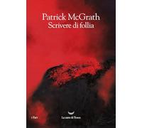 Scrivere di follia (I fari)