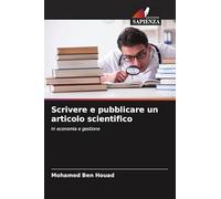 Scrivere e pubblicare un articolo scientifico: In economia e gestione