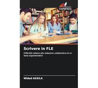 Scrivere in FLE: Difficoltà relative alla redazione collaborativa di un testo argomentativo