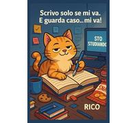 Scrivo solo se mi va… e guarda, ora mi va…!: Rico il gatto - Quaderno a righe formato 6x9” (Pensieri (non troppo) seri)