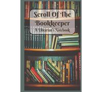 Scroll of the Bookkeeper A Librarian's Notebook: A Classic Matte Hardcover Journal for Library Notes and Ideas with Small Book Watermark