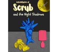 Scrub and the Night Shadows (Adventures of Scrub)