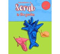 Scrub in the garden (Adventures of Scrub)
