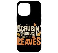 Scrubin' Through the Leaves Pumpkin Spice Nurse Carcasa para iPhone 14 Pro Max