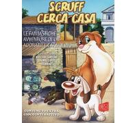 Scruff - Scruff cerca casa - Le fantastiche avventure di un adorabile cagnolino Volume 01 [Italia] [DVD]