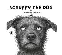 Scruffy The Dog & The little visitor's