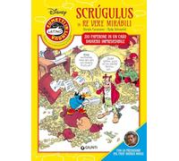 Scrúgulus in re vere mirábili. Zio Paperone in un caso davvero imprevedibile. Fumetti in lingua (Graphic novel)