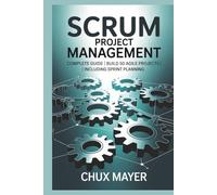 SCRUM PROJECT MANAGEMENT: Complete Guide | Build 50 Agile Projects | Including Sprint Planning