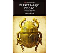 Scu. El Escarabajo De Oro Y Otros Cuentos (Ed.Integra): 78 (SELECCIÓN CLÁSICOS UNIVERSALES)