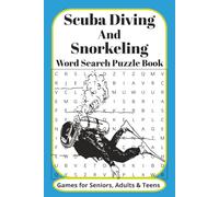 Scuba Diving and Snorkeling Words Search Puzzle Book: Word Searches with Easy-to-Read Print about Scuba Diving | word search puzzle book for Seniors, ... Gift for Vacations, Holidays or Recreational