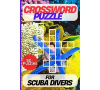 Scuba Diving Crossword Puzzle Book for Teens, Adults & Seniors:: Fun & Engaging Brain Games for Ocean Lover Scuba Divers