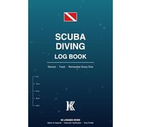 Scuba Diving Log Book: A Complete Dive Logbook to Record 55 Dives - Track Depth, Air, Gas, Conditions & Marine Life with Instructor Verification | Metric & Imperial for Beginner to Advanced Divers