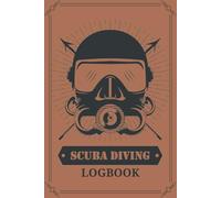 Scuba Diving Logbook: Important Log Book for Professional Amateur Diver Adults and Kids | Great Gift Ideas for Diving Addicted | Ultimate Dive Log | ... Dives | Certified Diver Log | Gift for Divers