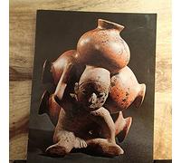Sculpture of Ancient West Mexico: Nayarit, Jalisco, Colima; The Proctor Stafford Collection by Michael Kan (1970-07-07)