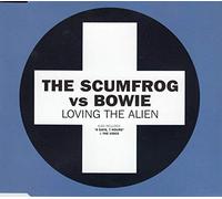 Scumfrog,the Vs.Bowie,David - Loving the Alien