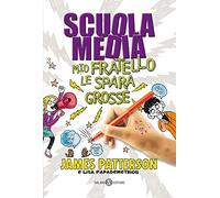 Scuola media. Mio fratello le spara grosse (I pockettini)