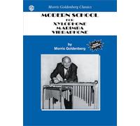 Scuola moderna per xilofono, marimba, vibrafono. Per le Scuole superiori (Morris Goldenberg Classics)