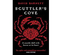 Scuttler's Cove: A chilling, unputdownable folk horror thriller (Canelo Digital Publishing Limited)