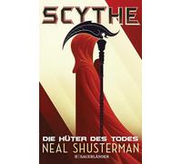 Scythe 1 - Die Hüter des Todes: Band 1