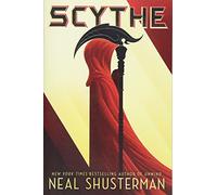 Scythe (Arc of a Scythe, 1)