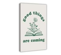 SDKAHKZO Good Things Are Coming, póster motivacional vintage verde, sobre salud mental, lienzo artístico para pared, pósteres e impresiones estéticas para habitación, dormitorio, oficina, 40 x 60 cm