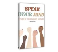 SDKAHKZO Póster inspirador de feminismo y justicia social y diversidad de Speak Your Mind sobre igualdad, lienzo BLM para decoración de pared, pósteres para el hogar, bar, restaurante, garaje