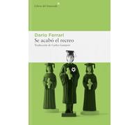 Se acabó el recreo: 337 (Libros del Asteroide)