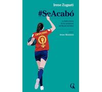Se acabó: La doble victoria de las campeonas del Mundo de fútbol: 11 (Escritos Contextatarios)