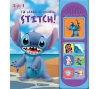 SE ACABÓ LA ESCUELA STITCH! (LITTLE SOUND BOOK)