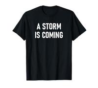 Se acerca una tormenta, gracioso, chistes, sarcástico Camiseta