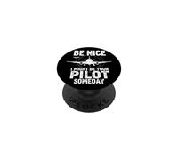 Sé Agradable Podría ser tu piloto Algún día Aviación Broma Aviación PopSockets PopGrip Adhesivo