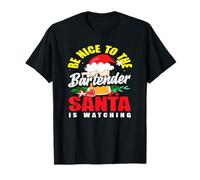 Sé Amable con el Camarero Que Santa está Mirando Camiseta