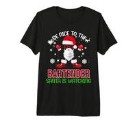 Sé Amable con el cantinero Papá Noel está Viendo la Navidad Camiseta Premium