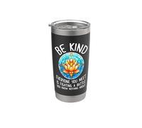 Sé amable con todos los que conoces están luchando una batalla Vaso térmico de acero inoxidable de doble pared