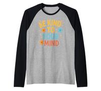 Sé Amable con tu Mente Camiseta Manga Raglan