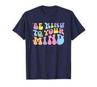 Sé Amable con tu Mente Groovy Retro Conciencia sobre la Salud Mental Camiseta