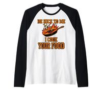 Sé Amable Conmigo, cocino tu Chef de Comida Camiseta Manga Raglan