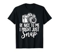 Sé amable conmigo, podría fotografiar a los amantes de la fotografía divertida Camiseta